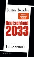 Justus Bender - Deutschland 2033, Häftad. Tillgänglighet: Lägg i varukorg