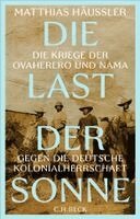 Matthias Häussler - Die Last der Sonne, Inbunden