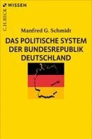 Manfred G. Schmidt - Das politische System der Bundesrepublik Deutschland, Häftad