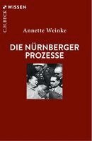 Annette Weinke - Die Nürnberger Prozesse, Häftad