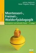 Montessori-, Freinet-, Waldorfpdagogik