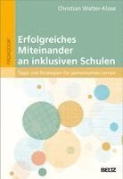 Christian Walter-Klose - Erfolgreiches Miteinander an inklusiven Schulen, Häftad
