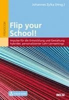 Johannes Zylka - Flip your School!. Tillgänglighet: Lägg i varukorg