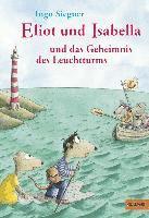 Eliot und Isabella und das Geheimnis des Leuchtturms