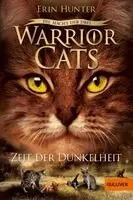 Warrior Cats Staffel 3/04. Die Macht der drei. Zeit der Dunkelheit