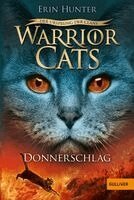 Warrior Cats Staffel 5/02 Der Ursprung der Clans. Donnerschlag
