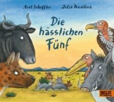Die hässlichen Fünf