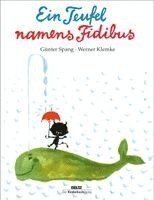 Günter Spang - Ein Teufel namens Fidibus, Inbunden. Tillgänglighet: Lägg i varukorg