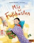 Mia hat Fu�husten