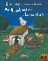 Axel Scheffler, Chantal de Marolles - Der Hund und der Hühnerdieb, Häftad. Tillgänglighet: Lägg i varukorg