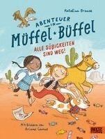 Katalina Brause - Abenteuer in Müffel-Büffel - Alle Süßigkeiten sind weg!, Inbunden. Tillgänglighet: Lägg i varukorg