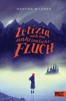 Martina Wildner - Letizia und der unheimliche Fluch, Inbunden