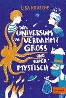 Lisa Krusche - Das Universum ist verdammt groß und supermystisch, Häftad
