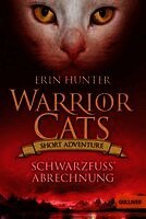 Warrior Cats - Short Adventure - Schwarzfuß' Abrechnung