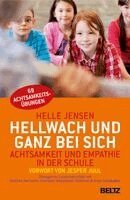 Helle Jensen, Katinka Gøtzsche, Charlotte Weppenaar Pedersen, Anne Sælebakke - Hellwach und ganz bei sich, Inbunden