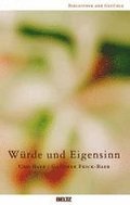 W�rde und Eigensinn