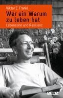 Viktor E. Frankl - Wer ein Warum zu leben hat, Häftad