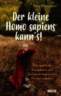 Der kleine Homo sapiens kann's!