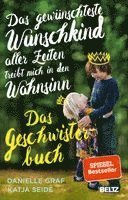 Danielle Graf, Katja Seide - Das gewünschteste Wunschkind aller Zeiten treibt mich in den Wahnsinn, Häftad