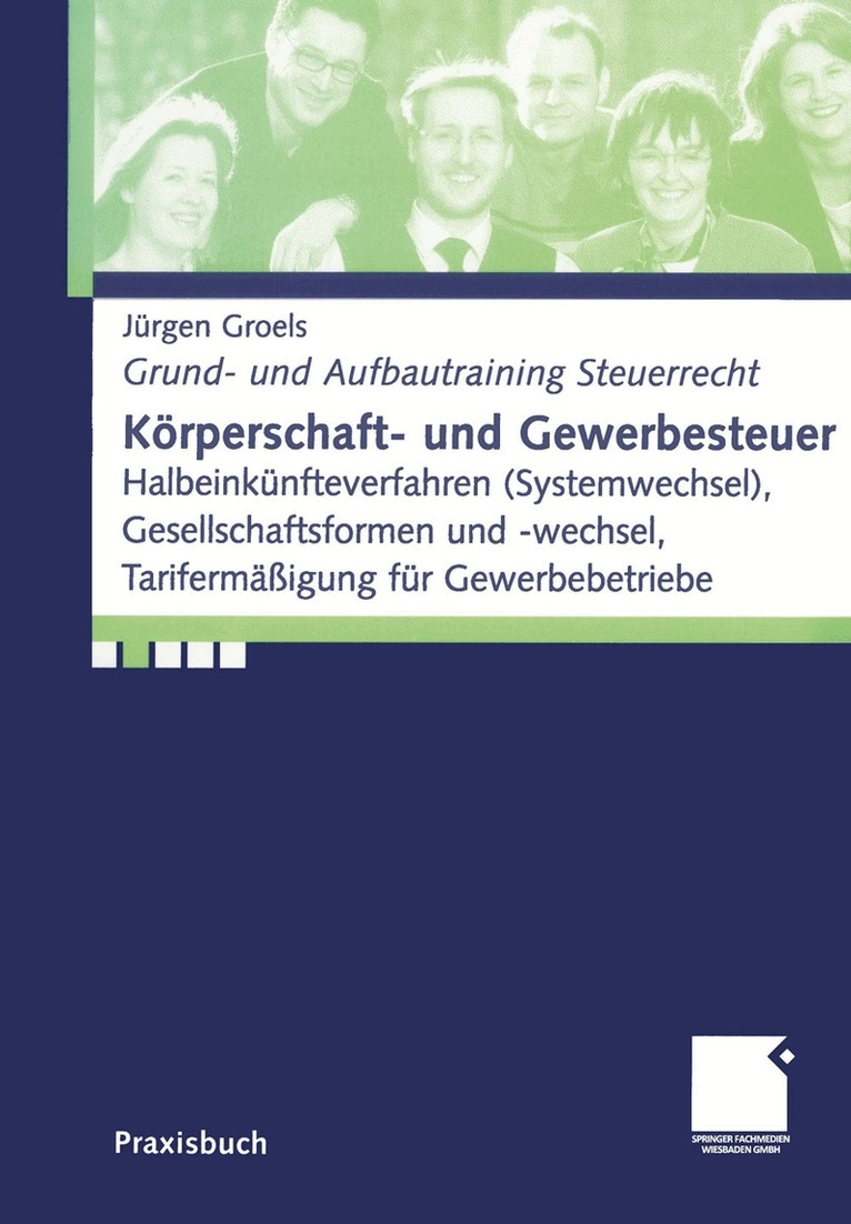 Jürgen Groels - Körperschaft- und Gewerbesteuer, Häftad. Tillgänglighet: Lägg i varukorg
