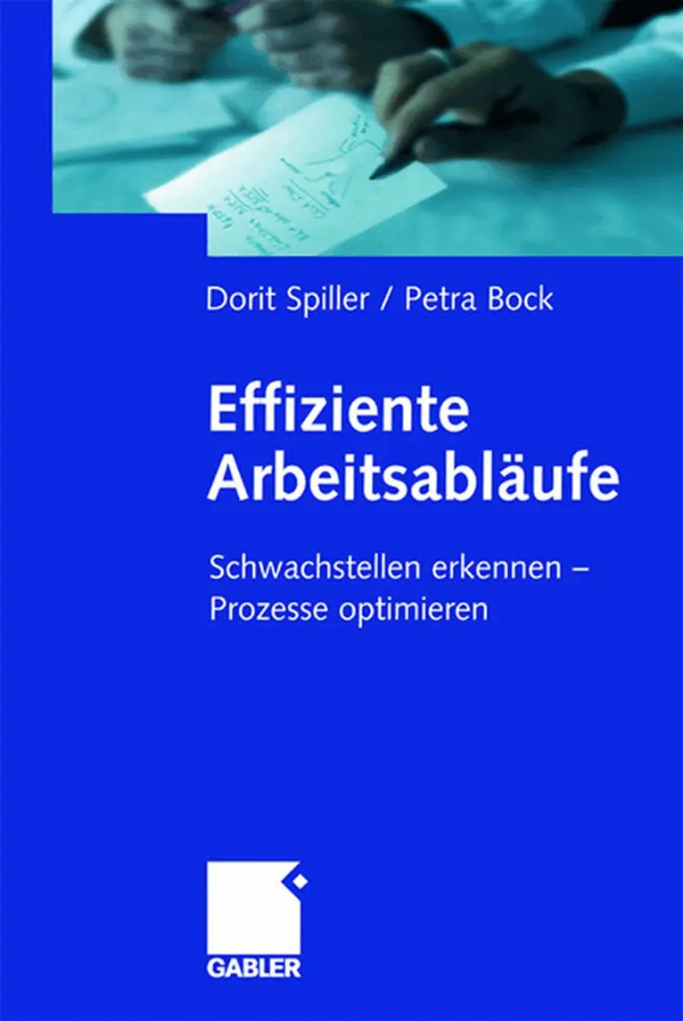 Dorit Spiller, Petra Bock - Effiziente Arbeitsabläufe, Inbunden. Tillgänglighet: Lägg i varukorg