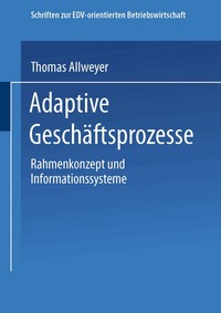 Adaptive Gesch�ftsprozesse