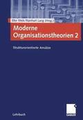 Moderne Organisationstheorien 2