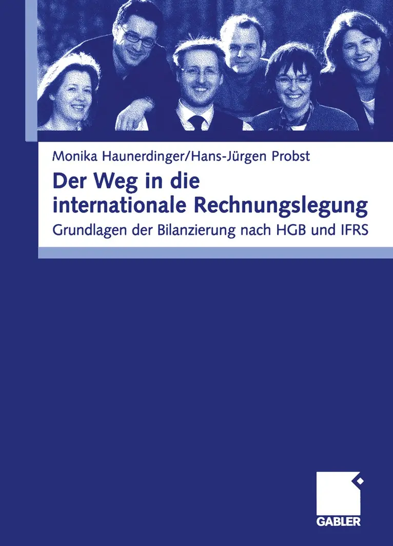 Monika Haunderdinger, Hans-Jürgen Probst, Monika Haunderdinger, Hans-Jürgen Probst - Der Weg in die internationale Rechnungslegung, Häftad. Tillgänglighet: Lägg i varukorg