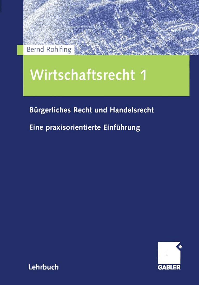 Bernd Rohlfing - Wirtschaftsrecht 1, Häftad