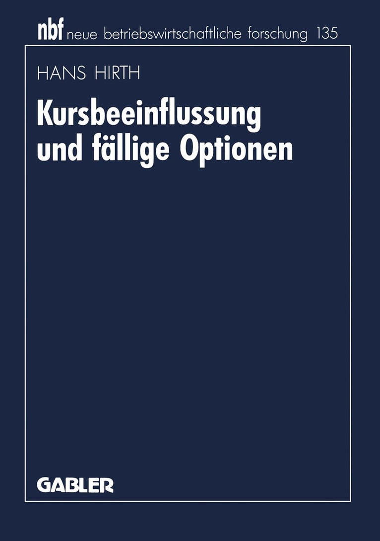 Hans Hirth - Kursbeeinflussung und fällige Optionen, Häftad