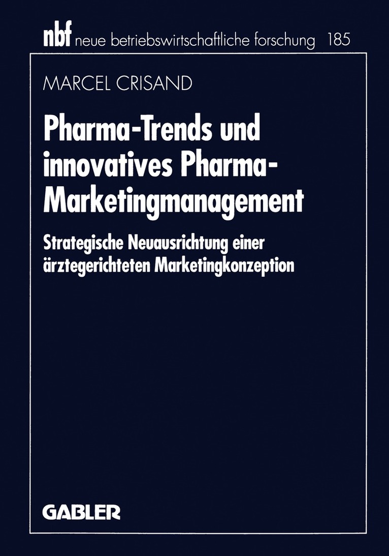 Pharma-Trends und innovatives Pharma-Marketingmanagement