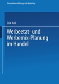 Werbeetat- und Werbemix-Planung im Handel