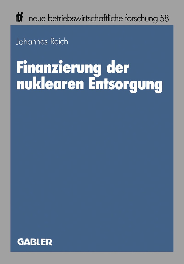 Johannes Reich - Finanzierung der nuklearen Entsorgung, Häftad