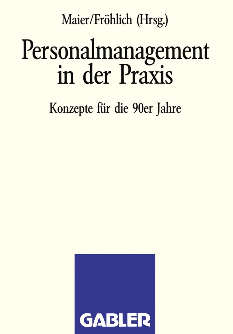NA Maier, NA Fröhlich - Personalmanagement in der Praxis, Häftad