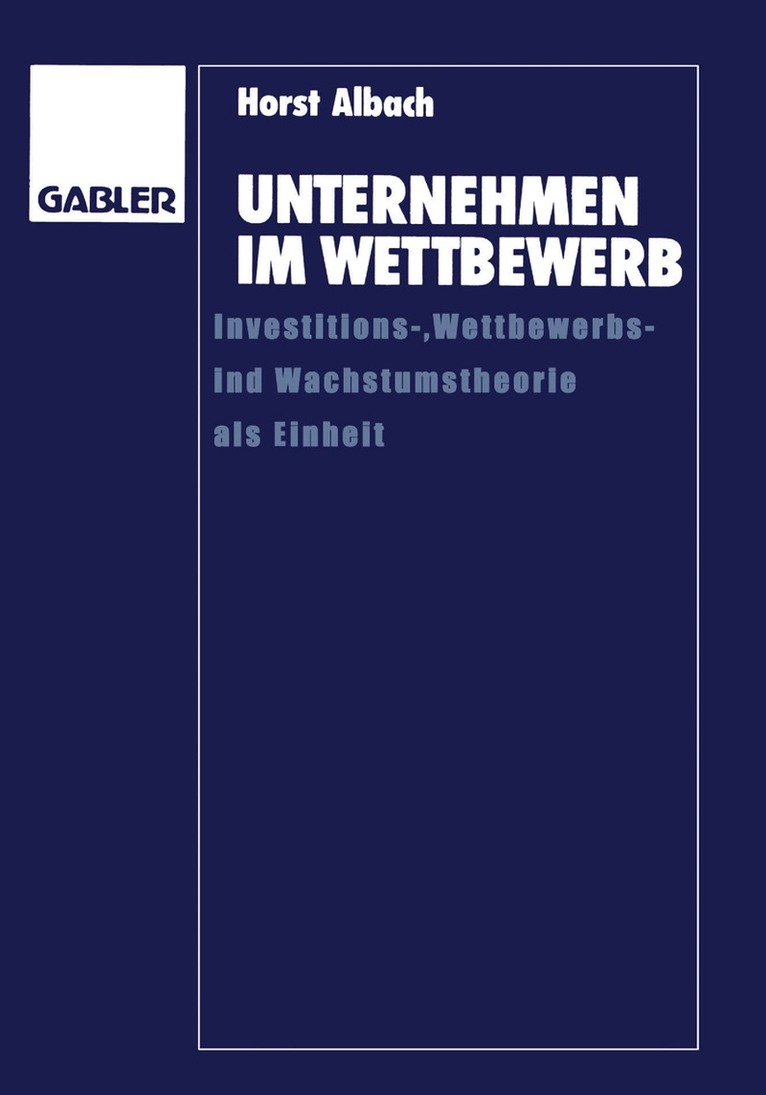 Horst Albach - Unternehmen im Wettbewerb, Häftad