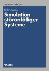 Simulation stoeranfalliger Systeme