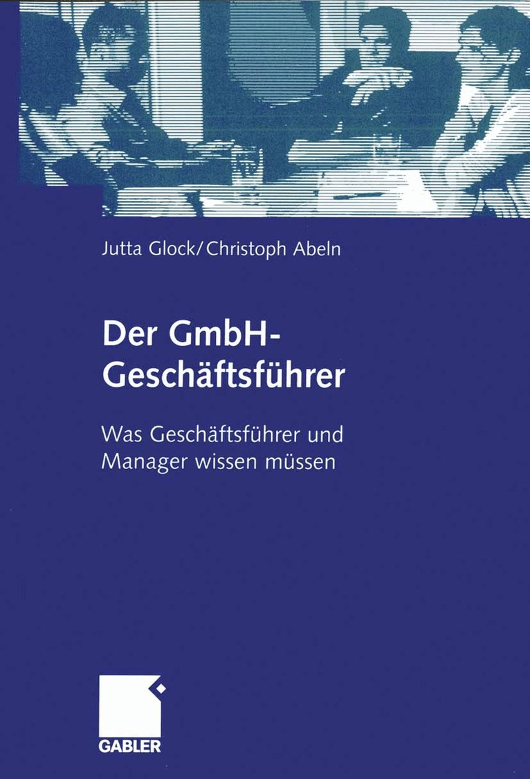 Jutta Glock, Christoph Abeln, Jutta Glock, Christoph Abeln - Der GmbH-Geschäftsführer, Häftad. Tillgänglighet: Lägg i varukorg