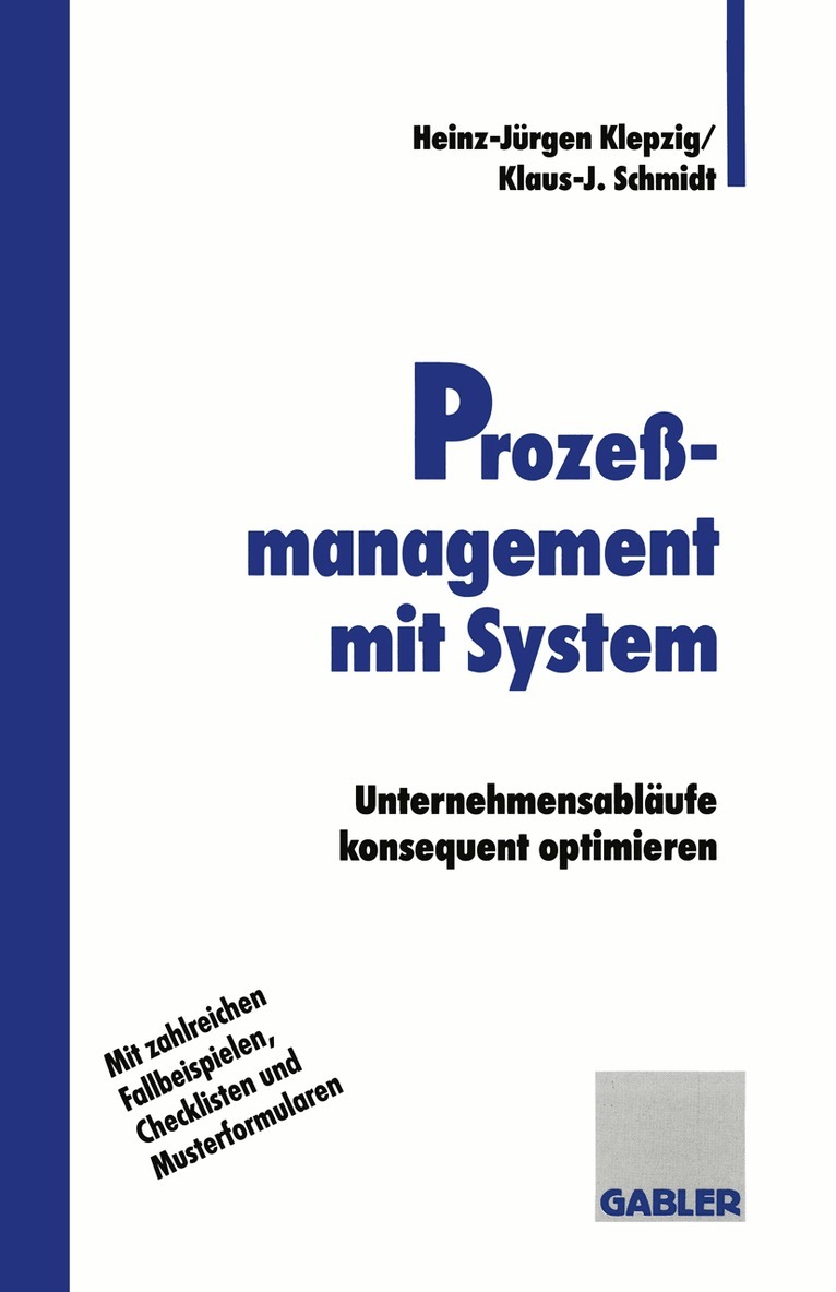 Klaus-Jürgen Schmidt - Prozeßmanagement mit System, Häftad