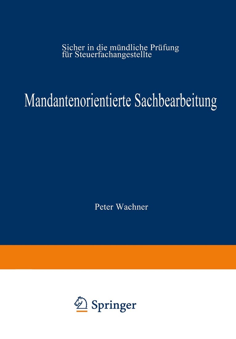 Peter Wachner - Mandantenorientierte Sachbearbeitung, Häftad
