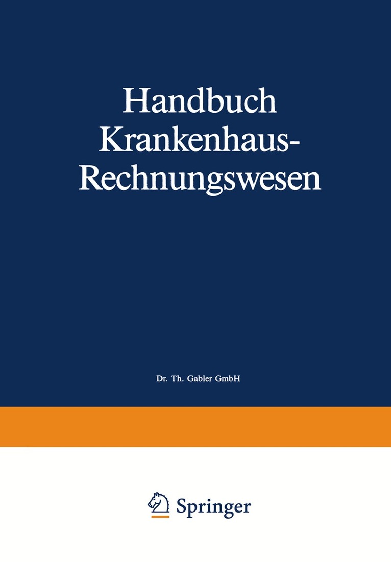 Siegfried Eichhorn - Handbuch Krankenhaus-Rechnungswesen, Häftad