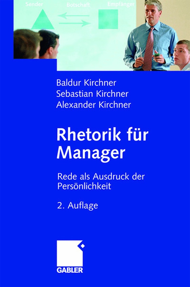 Baldur Kirchner, Alexander Kirchner - Rhetorik für Manager, Inbunden