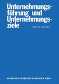 Unternehmungsf�hrung und Unternehmungsziele