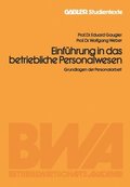 Einfhrung in das betriebliche Personalwesen: Grundlagen der Personalarbeit