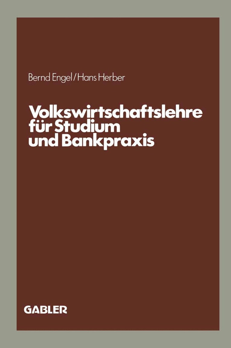 Bernd Engel, Hans Herber - Volkswirtschaftslehre für Studium und Bankpraxis, Häftad. Tillgänglighet: Lägg i varukorg