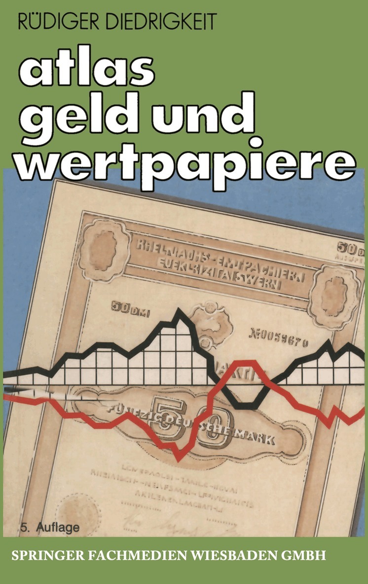 Rüdiger Diedrigkeit - Atlas Geld und Wertpapiere, Häftad