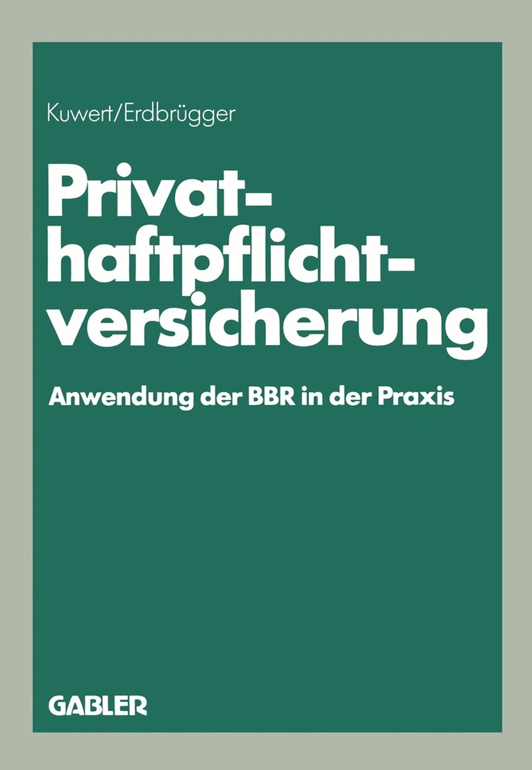 Joachim Kuwert - Privat-Haftpflichtversicherung, Häftad