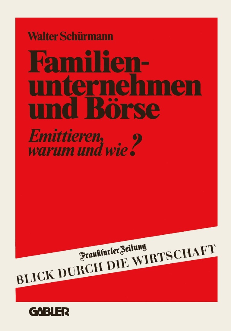 Walter Schürmann - Familienunternehmen und Börse, Häftad. Tillgänglighet: Lägg i varukorg