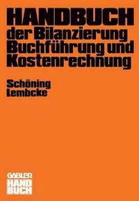 Handbuch der Bilanzierung, Buchfhrung und Kostenrechnung
