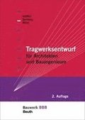 Tragwerksentwurf f�r Architekten und Bauingenieure