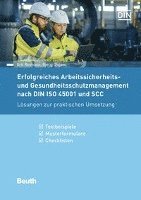 Erfolgreiches Arbeitssicherheits- und Gesundheitsschutzmanagement nach DIN ISO 45001 und SCC